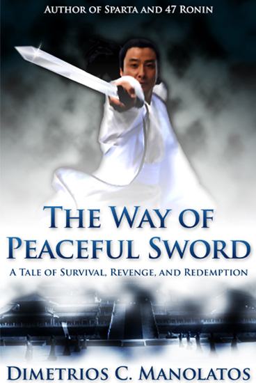 Image of The Way of Peaceful Sword: A Tale of Survival, Revenge, and Redemption (A Short Story)
